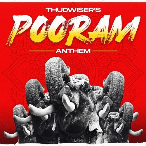 Pooram - Anthem ThudWiser