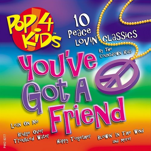 Pop 4 Kids: You've Got a Friend The Countdown Kids