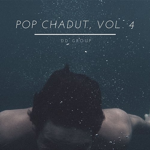Pop Chadut, Vol. 4 DD Group