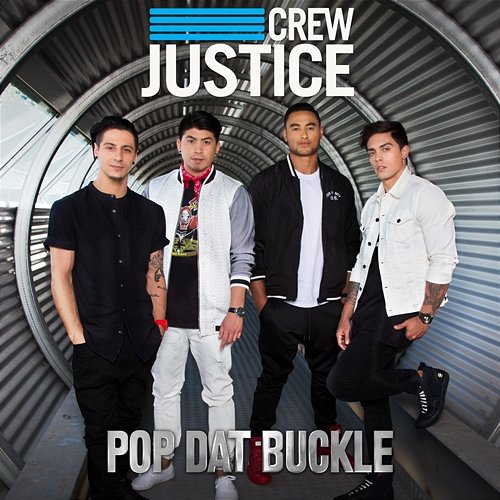 Pop Dat Buckle Justice Crew