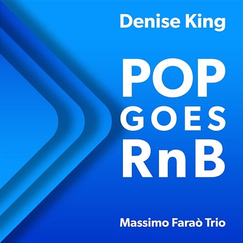 Pop Goes RnB Denise King