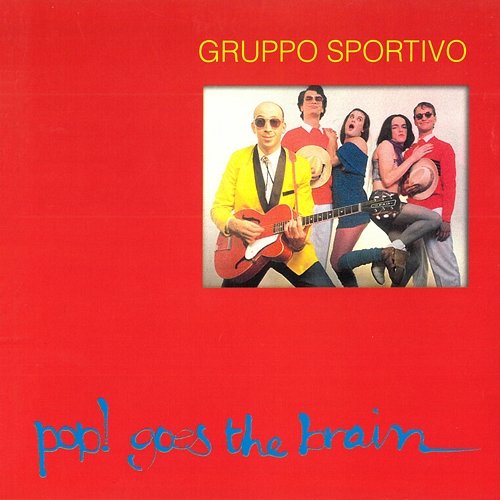 Pop! Goes The Brain Gruppo Sportivo