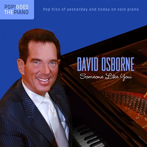 Pop! Goes the Piano: Someone Like You David Osborne
