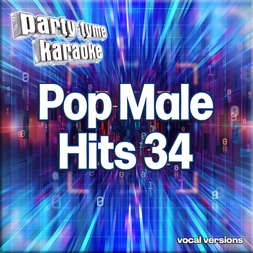 Pop Male Hits 34 - Party Tyme Karaoke Party Tyme