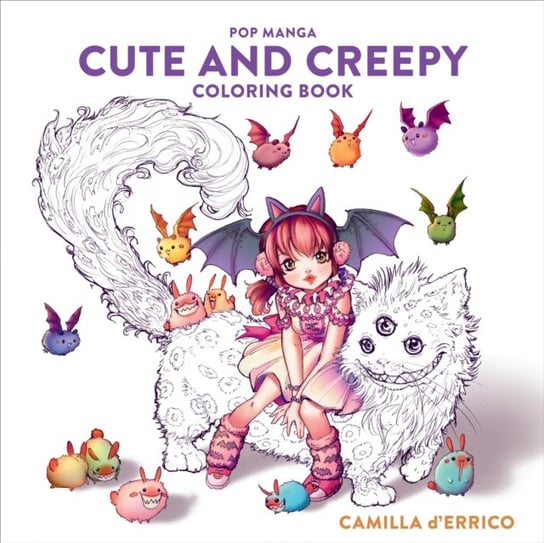 Pop Manga Cute and Creepy Coloring Book Camilla DErrico
