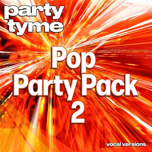 Pop Party Pack 2 - Party Tyme Party Tyme