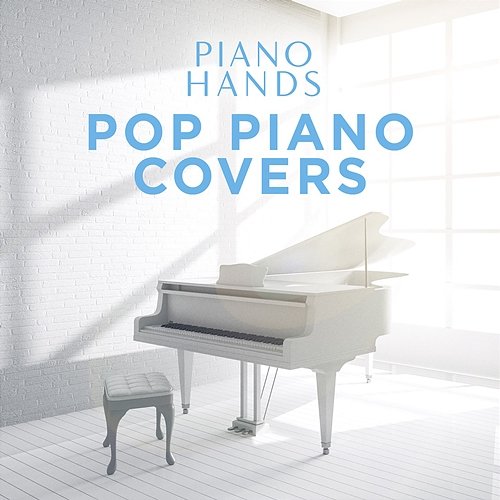 Pop Piano Covers Piano Hands