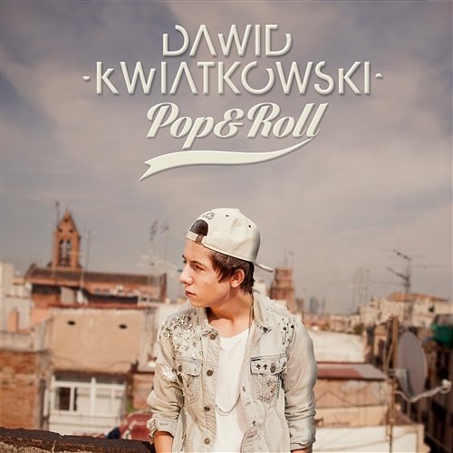 Pop&Roll Dawid Kwiatkowski