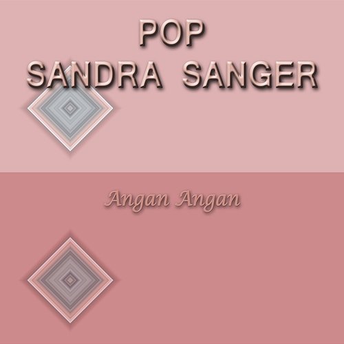 Pop Sandra Sanger Sandra Sanger