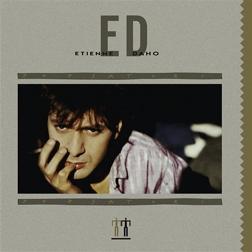 Pop Satori - Deluxe Remastered (1985-1987) Étienne Daho