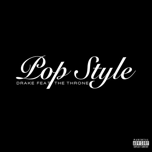 Pop Style Drake feat. The Throne