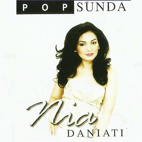 Pop Sunda Nia Daniaty
