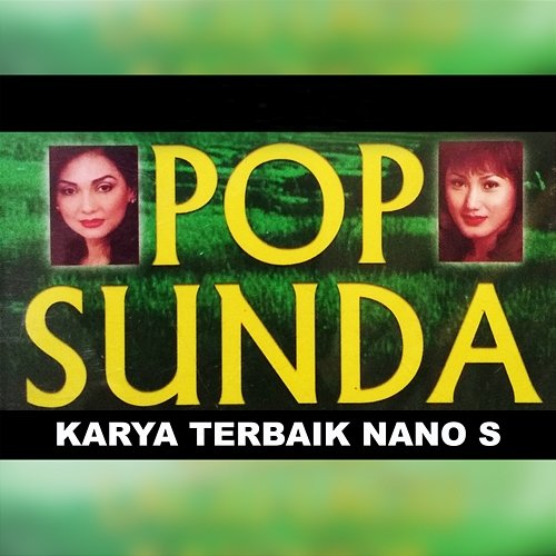 Pop Sunda Karya Terbaik Nano S Doel Sumbang