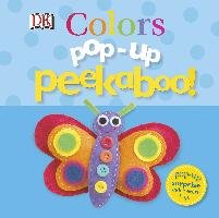 Pop-Up Peekaboo: Colors Dk Publishing