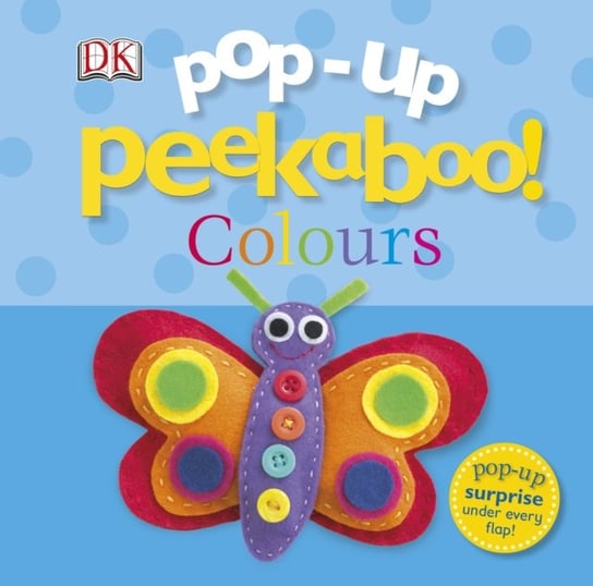 Pop-Up Peekaboo! Colours Opracowanie zbiorowe