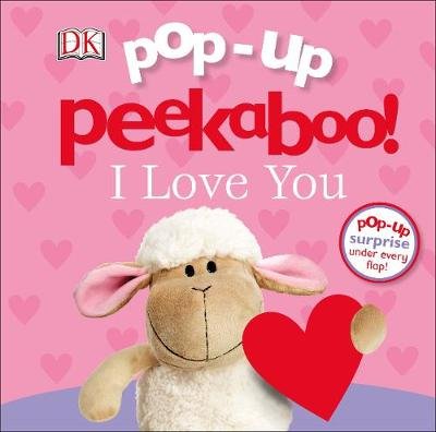 Pop-Up Peekaboo! I Love You Dorling Kindersley Children's