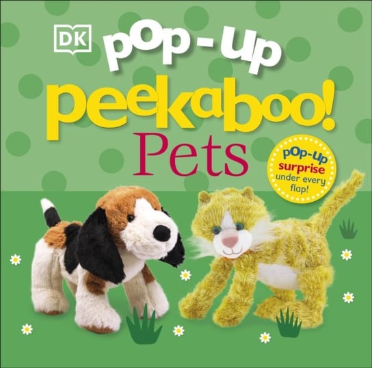 Pop-Up Peekaboo! Pets Opracowanie zbiorowe