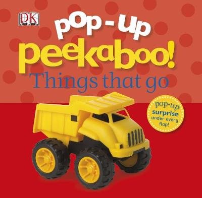 Pop-Up Peekaboo! Things That Go Opracowanie zbiorowe