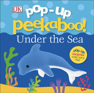 Pop Up Peekaboo! Under The Sea Opracowanie zbiorowe