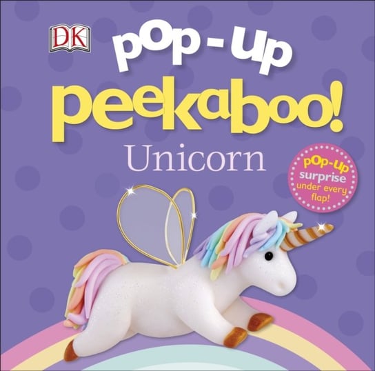 Pop-Up Peekaboo! Unicorn Dorling Kindersley Children's