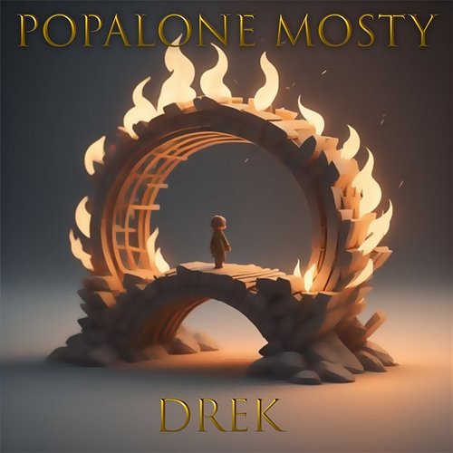 Popalone mosty (2020) Drek