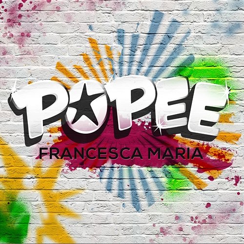 Popee Francesca Maria