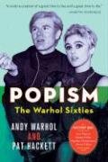 POPism: The Warhol Sixties Warhol Andy, Hackett Pat
