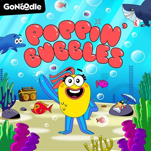 Poppin' Bubbles GoNoodle, The GoNoodle Champs feat. Alyson Leigh Rosenfeld