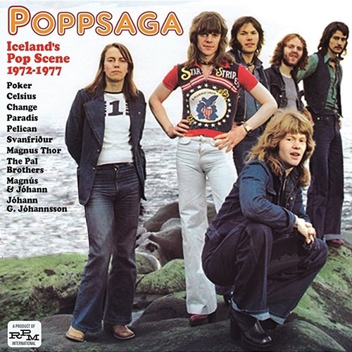 Poppsaga: Iceland's Pop Scene 1972-1977 Various Artists