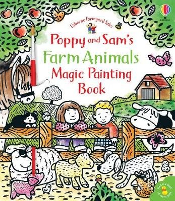 Poppy and Sam's Farm Animals Magic Painting Taplin Sam
