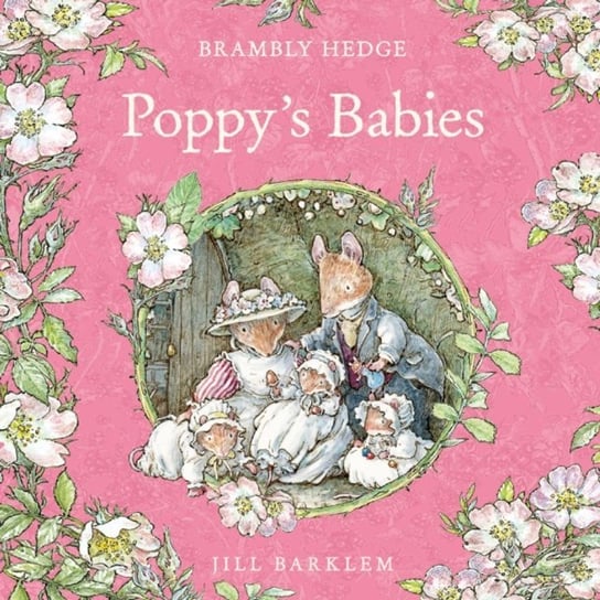 Poppy's Babies (Brambly Hedge) Barklem Jill