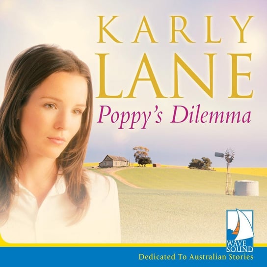 Poppy's Dilemma Karly Lane