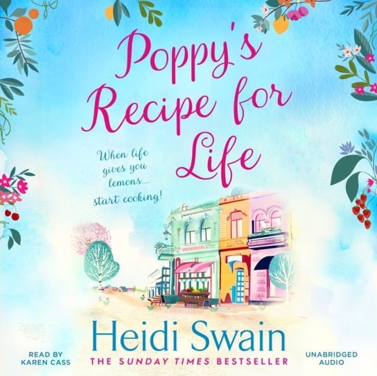 Poppy''s Recipe for Life Swain Heidi