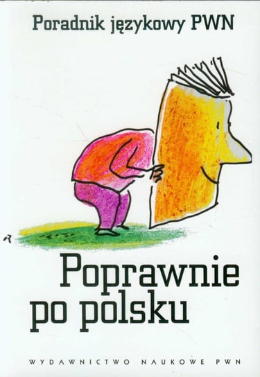 Poprawnie po polsku Opracowanie zbiorowe