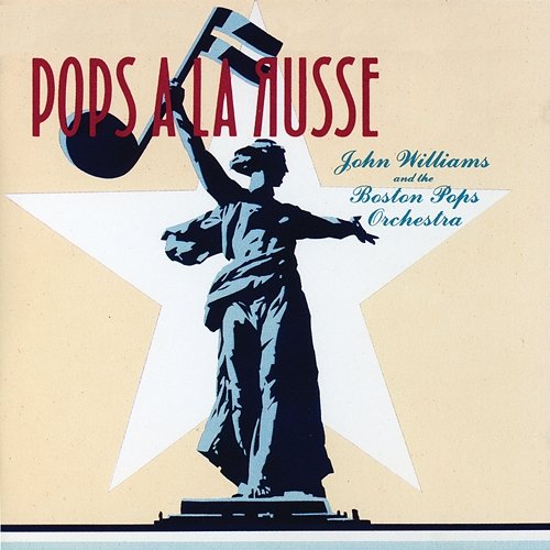 Pops à la Russe Boston Pops Orchestra, John Williams