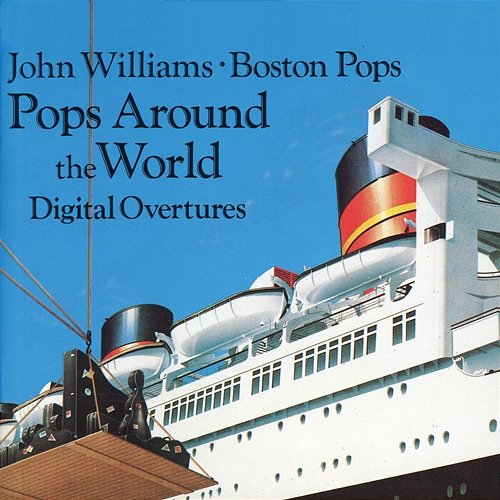 Pops Around The World Boston Pops Orchestra, John Williams