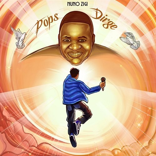 Pops Dirge Nuno Zigi