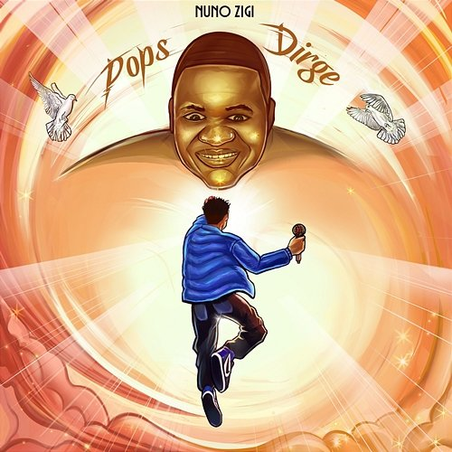 Pops Dirge Nuno Zigi