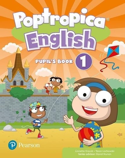 Poptropica English 1 Pupil's Book/OGAC OOP Erocak Linette Ansel, Lochowski Tessa, Nunan David