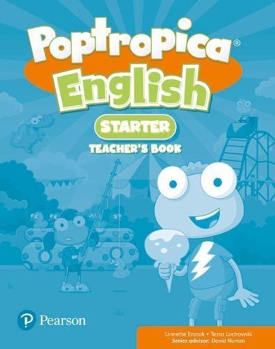Poptropica English Starter. Teacher's Book + Online World Access Code Lochowski Tessa, Erocak Linnette