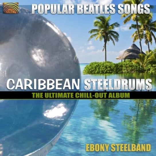 Popular Beatles Songs Caribbean Steeldrums The Ebony Steelband