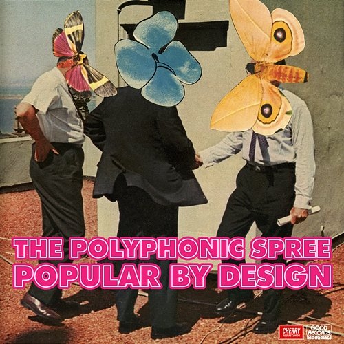 Popular by Design The Polyphonic Spree