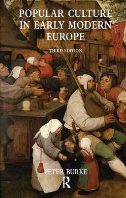 Popular Culture in Early Modern Europe Burke Peter
