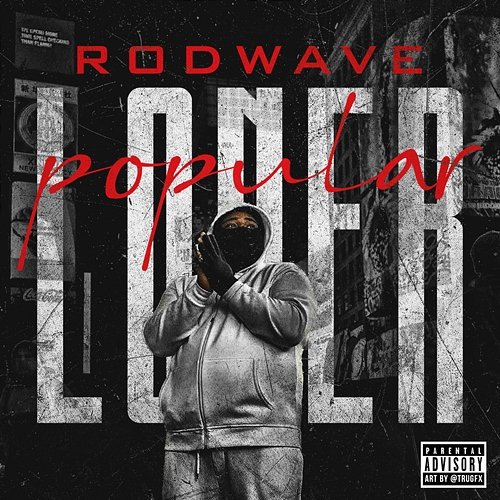 Popular Loner Rod Wave