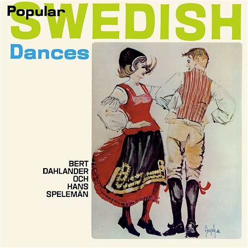 Popular Swedish Dances Bert Dahlander och hans spelmän