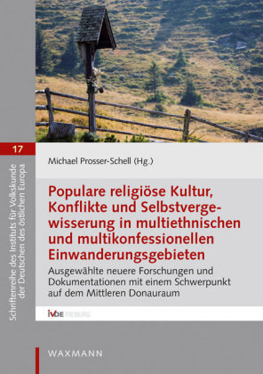 Populare religiöse Kultur, Konflikte und Selbstvergewisserung in multiethnischen und multikonfessionellen Einwanderungsgebieten Waxmann Verlag Gmbh