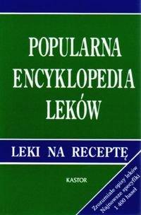 Popularna encyklopedia leków Opracowanie zbiorowe