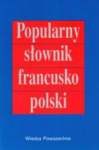 Popularny Słownik Francusko-Polski Sikora-Penazzi Jolanta, Sieroszewska Krystyna