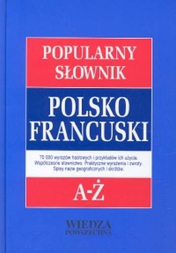 Popularny słownik polsko-francuski Sieroszewska Krystyna, Sikora-Penazzi Jolanta
