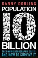 Population 10 Billion Dorling Danny